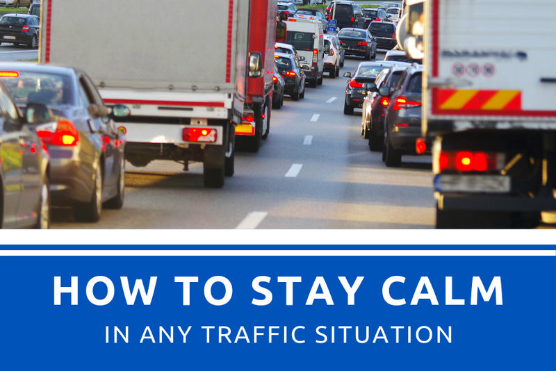 How to Stay Calm in Any Traffic Situation